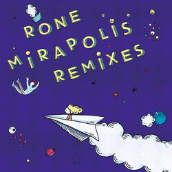 Rone Mirapolis Remixes