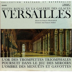 François Francœur / Orchestre De Chambre Jean-François Paillard Festin Royal En la Galerie de Glaces Versailles