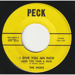 The Mods I Give You An Inch B/W You'Ve Got Another Vinyl 7"
