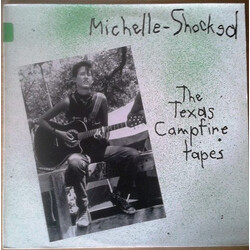 Michelle Shocked The Texas Campfire Tapes