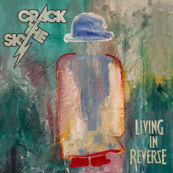 Crack The Sky Living In Reverse
