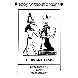 Body Without Organs Isis And Thoth Vinyl 2 LP