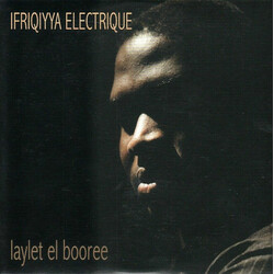 Ifriqiyya Electrique Laylet El Booree