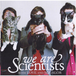 We Are Scientists With Love And Squalor