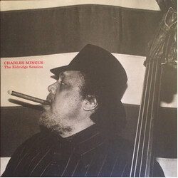 Charles Mingus The Eldridge Session