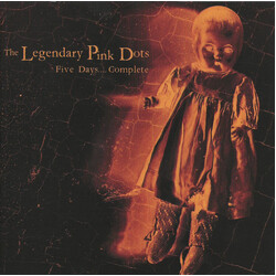 The Legendary Pink Dots Five Days.... Complete