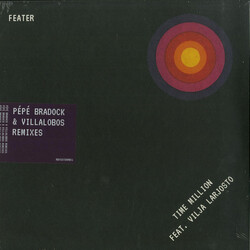Feater / Vilja Larjosto Time Million (Pépé Bradock & Villalobos Remixes)