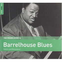 Various The Rough Guide To Barrelhouse Blues (Reborn And Remastered)