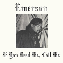 Emerson If You Need Me Call Me ( LP) Vinyl LP