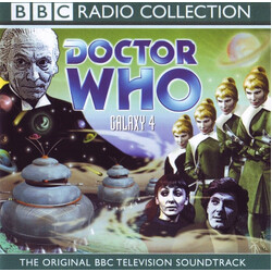 Doctor Who Galaxy 4 (The Original BBC Television Soundtrack)