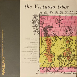 André Lardrot / Felix Prohaska / Orchester Der Wiener Staatsoper The Virtuoso Oboe