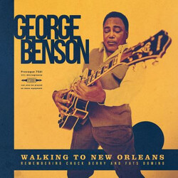 George Benson Walking To New Orleans (Remembering Chuck Berry And Fats Domino)