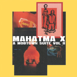 Mahatma X A Mobtown Suite Vol II Vinyl LP