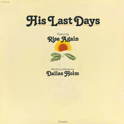 Dallas Holm His Last Days