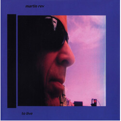 Martin Rev To Live Vinyl LP