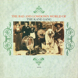 The Kane Gang The Bad And Lowdown World Of The Kane Gang