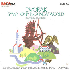 Antonín Dvořák / Barry Tuckwell / The London Symphony Orchestra Dvořák Symphony No. 9 'New World' / Carnival Overture