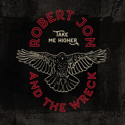 Robert Jon & The Wreck Take Me Higher