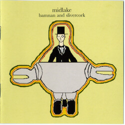 Midlake Bamnan And Slivercork
