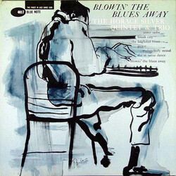 The Horace Silver Quintet / The Horace Silver Trio Blowin' The Blues Away