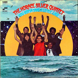 The Horace Silver Quintet You Gotta Take A Little Love