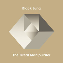 Black Lung The Great Manipulator
