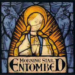 Entombed Morning Star