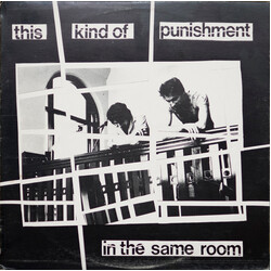 This Kind Of Punishment In The Same Room