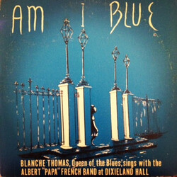 Blanche Thomas / "Papa" French And His New Orleans Jazz Band Am I Blue