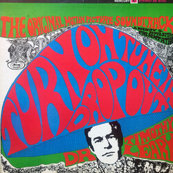 Dr. Timothy Leary Turn On, Tune In, Drop Out (The Original Motion Picture Soundtrack)
