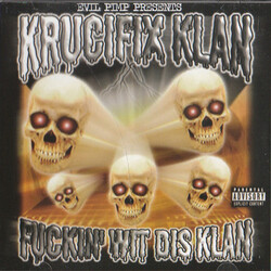 Krucifix Klan Fuckin' Wit Dis Klan