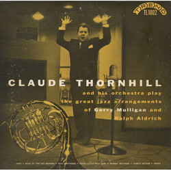 Claude Thornhill And His Orchestra Claude Thornhill And His Orchestra Play The Great Jazz Arrangements Of Gerry Mulligan And Ralph Aldrich