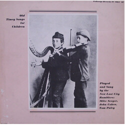 The New Lost City Ramblers Old Timey Songs For Children