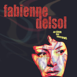 Fabienne Delsol No Time For Sorrows