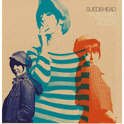 Suedehead Constant Frantic Motion