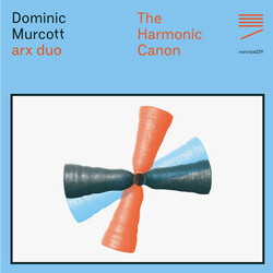 Dominic Murcott / Arx Duo The Harmonic Canon