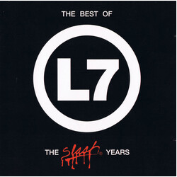 L7 The Best Of L7 - The Slash Years