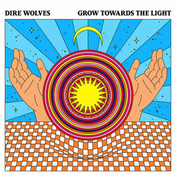 Dire Wolves Grow Towards The Light Vinyl LP