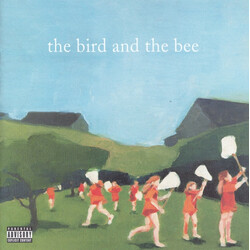 The Bird And The Bee The Bird And The Bee