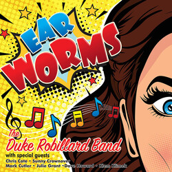 The Duke Robillard Band Ear Worms