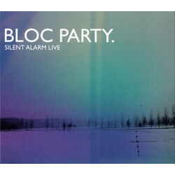Bloc Party Silent Alarm Live