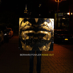 Bernard Fowler Inside Out