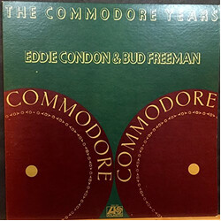 Eddie Condon / Bud Freeman The Commodore Years