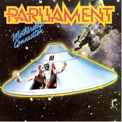 Parliament Mothership Connection