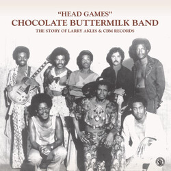 Chocolate Buttermilk Band Head Games - The Story Of Larry Akles & CBM Records