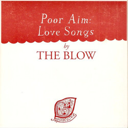 The Blow Poor Aim: Love Songs