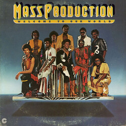 Mass Production Welcome To Our World