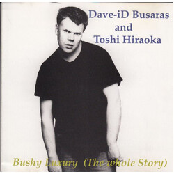 Dave-id Busaras / Toshiyuki Hiraoka Bushy Luxury (The Whole Story)