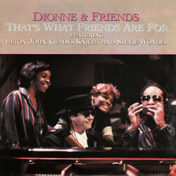 Dionne & Friends/Elton John/Gladys Knight/Stevie Wonder That's What Friends Are For