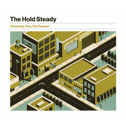 The Hold Steady Thrashing Thru The Passion